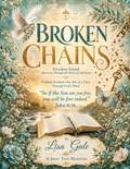 Broken Chains: Finding Freedom One Day at a Time Through God's Word